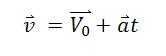v = V0 + at